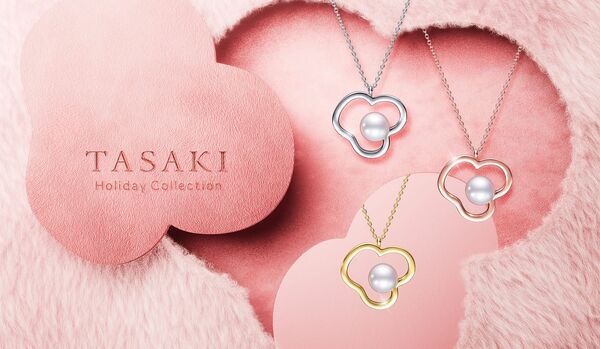 パールといえば「TASAKI」クリスマスギフトに最適『TASAKI Holiday Collection(TASAKI ホリデーコレクション)』登場
