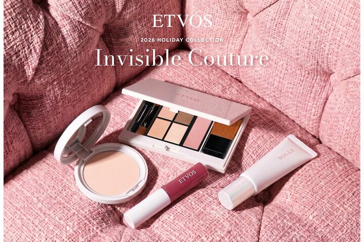 「ETVOS（エトヴォス）」ホリデーコレクション『Invisible Couture』