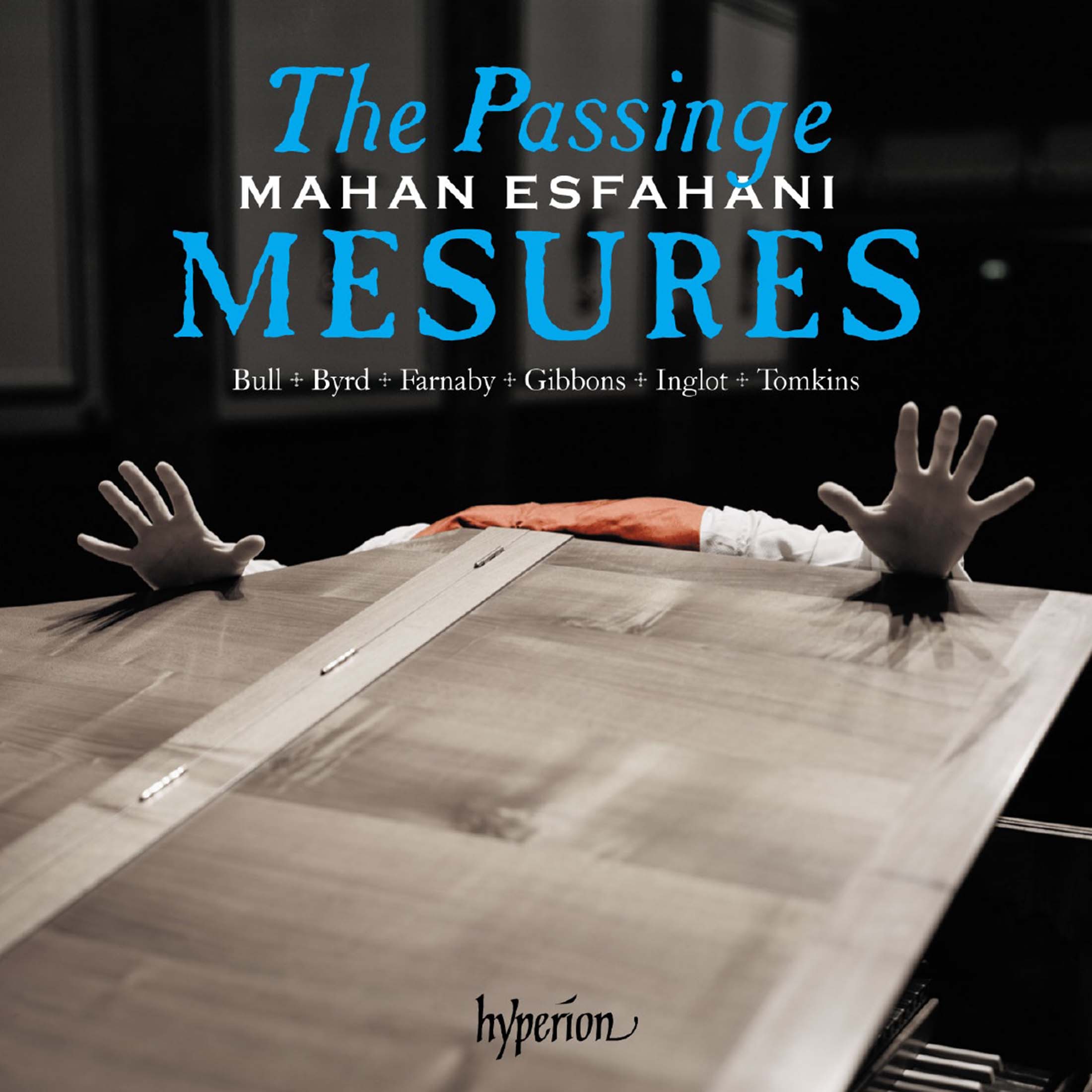 『The Passinge Mesures(ザ・パッシング・メジャーズ) イギリスのヴァージナリストたちの音楽』(hyperion/東京エムプラス)。エスファハニが学生時代に愛聴した夭折のチェンバリスト、ブラッドフォード・トレイシーに捧げられている。